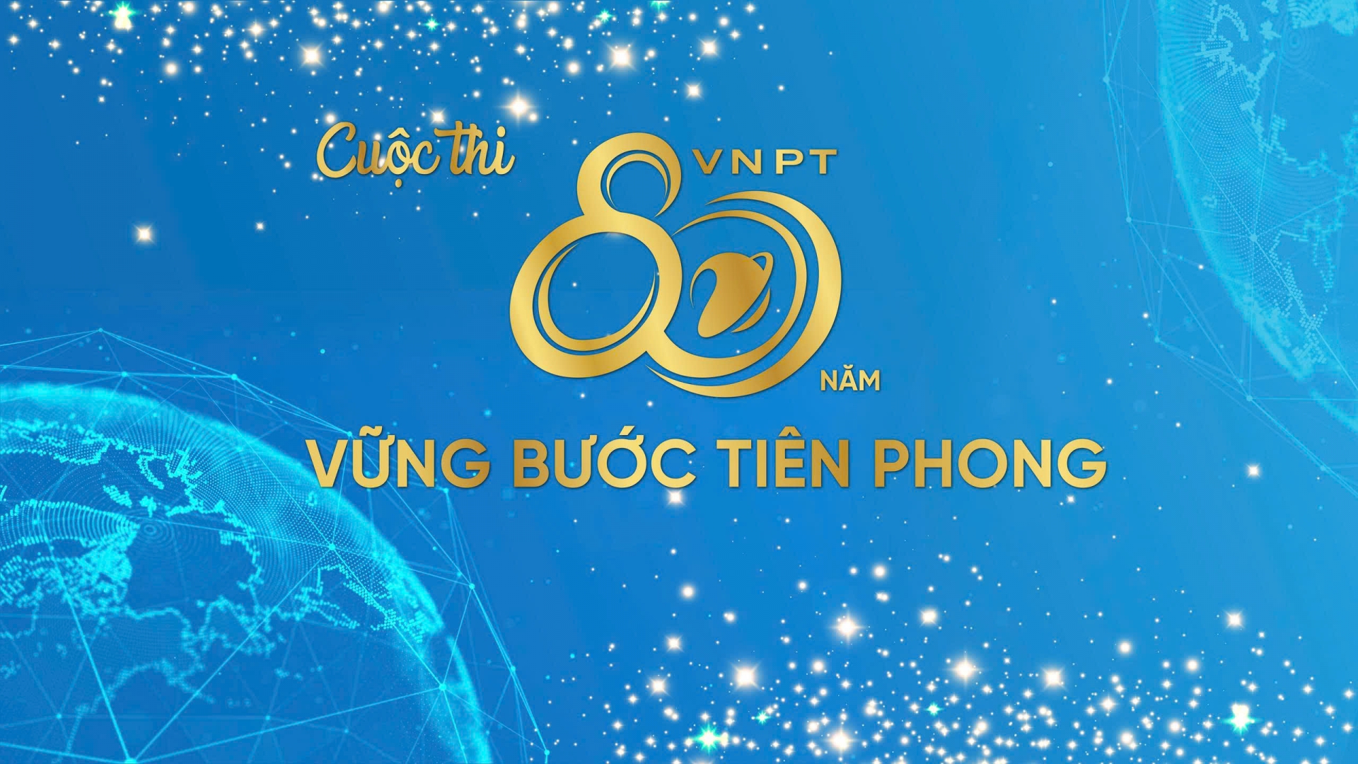 Cuộc thi trực tuyến “VNPT 80 năm – Vững bước tiên phong” chuẩn bị bước vào vòng 2